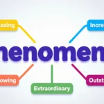 Synonyms of Phenomenal