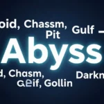 Synonyms of Abyss