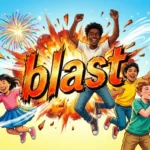 Synonyms for Blast