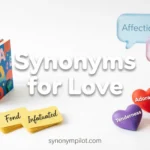 Synonyms for Love