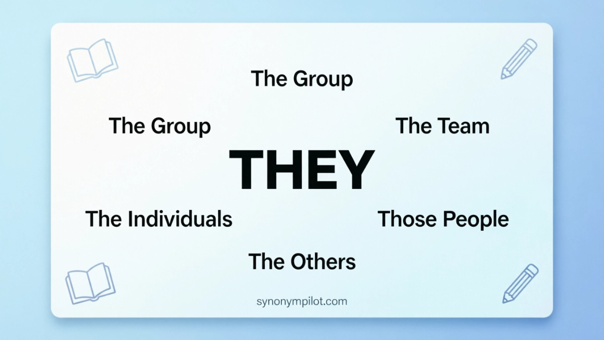 Another Word For They