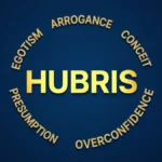 Synonyms for Hubris
