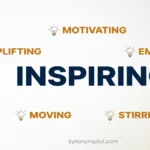 Synonyms for Inspiring
