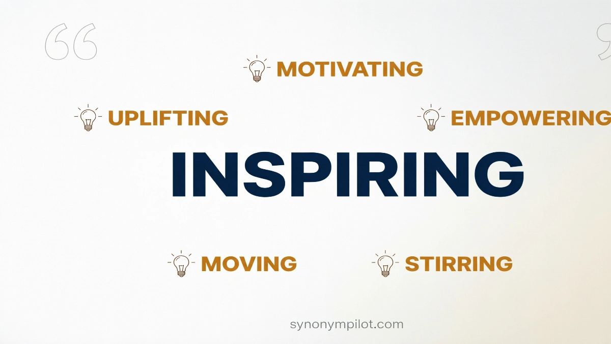 Synonyms for Inspiring