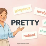 Synonyms for Pretty