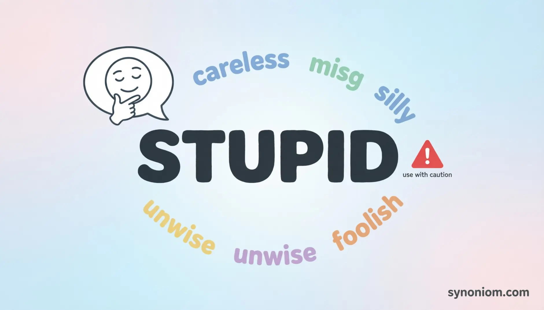 Synonyms for Stupid